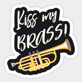 Kiss My Brass Band Trumpet Sticker